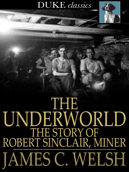 Title details for The Underworld by James C. Welsh - Wait list